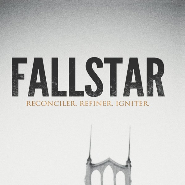 Album Fallstar - Reconciler. Refiner. Igniter.