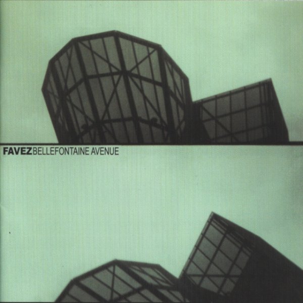 Album Favez - Bellefontaine Avenue