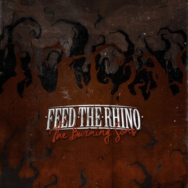 Album Feed the Rhino - The Burning Sons