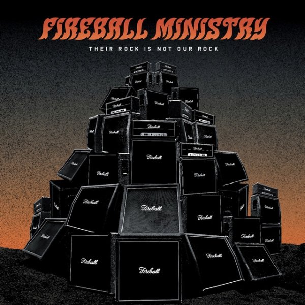 Album Fireball Ministry - Their Rock Is Not Our Rock