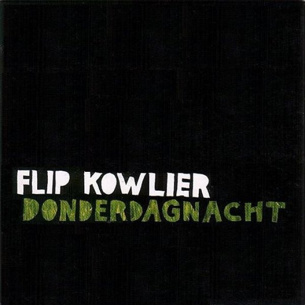 Album Flip Kowlier - Donderdagnacht