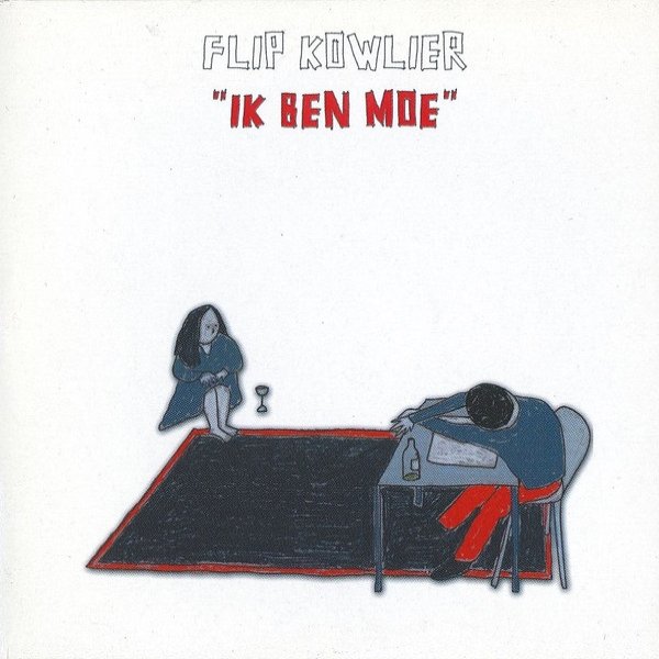 Flip Kowlier Ik Ben Moe, 2001