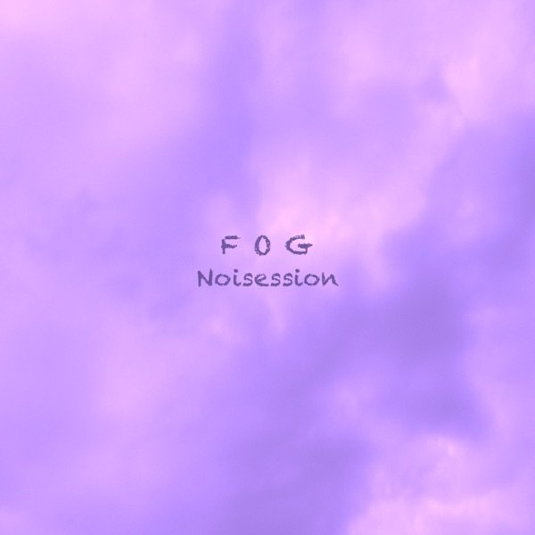 Album Fog - Noisession