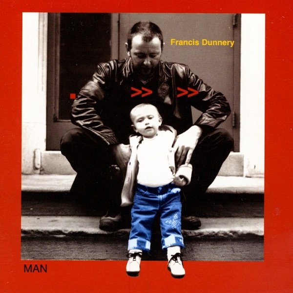 Album Francis Dunnery - Man
