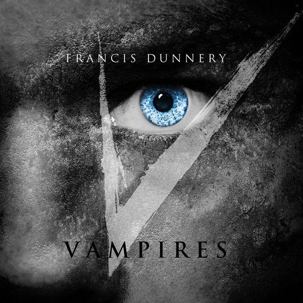 Album Francis Dunnery - Vampires