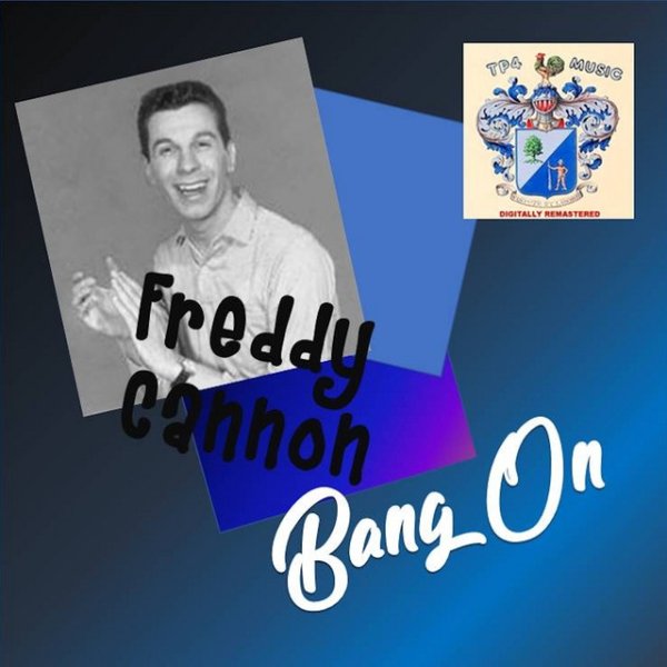 Album Freddy Cannon - Bang On