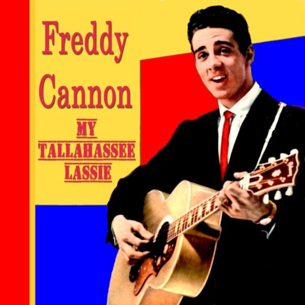 Album Freddy Cannon - My Tallahassee Lassie