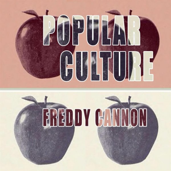 Album Freddy Cannon - Popular Culture