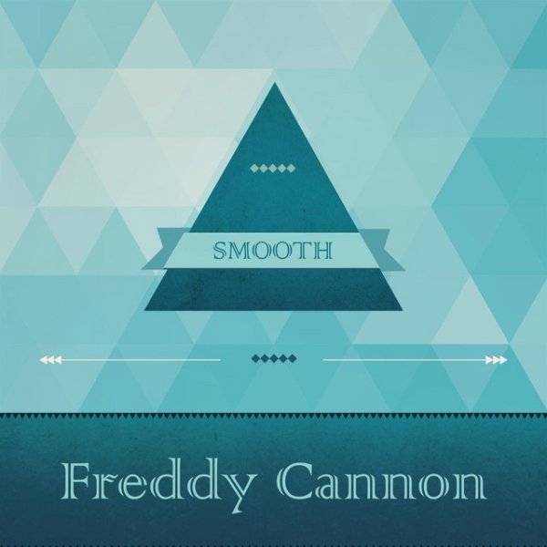 Album Freddy Cannon - Smooth