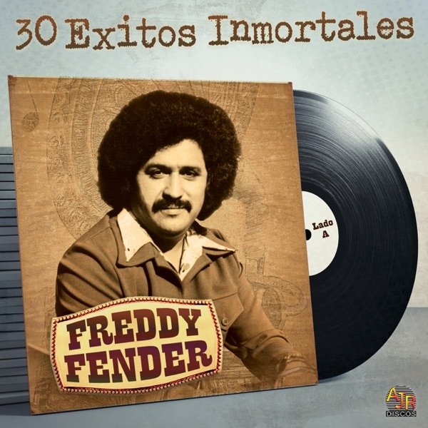 Freddy Fender 30 Éxitos Inmortales, 2019