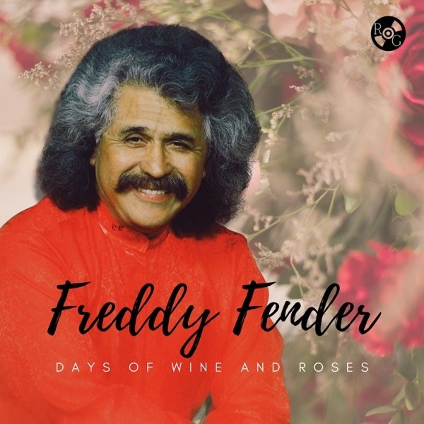 Album Freddy Fender - Days of Wine and Roses