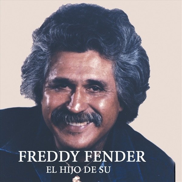 Album Freddy Fender - El Hijo de Su