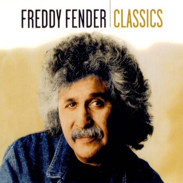 Freddy Fender Classics - album