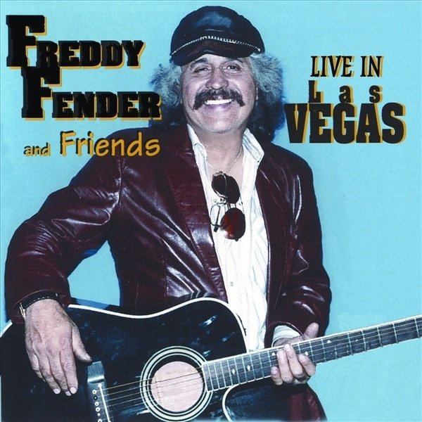 Freddy Fender & Friends - Live In las Vegas - album