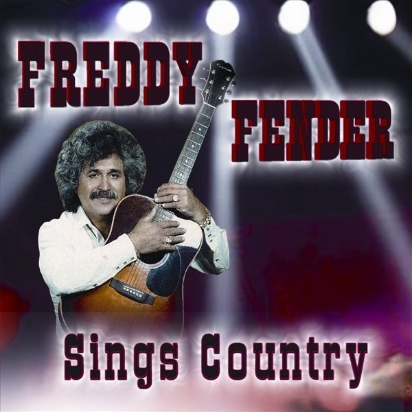 Album Freddy Fender - Freddy Fender: Sings Country