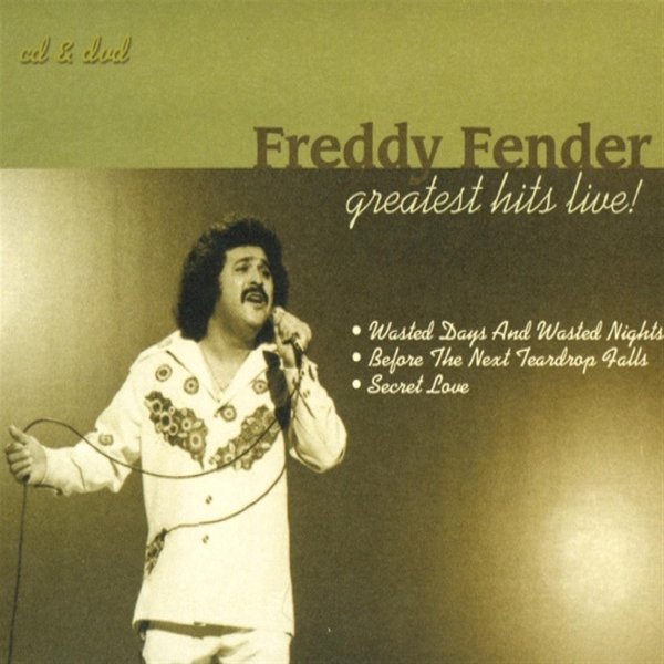 Album Freddy Fender - Greatest Hits Live