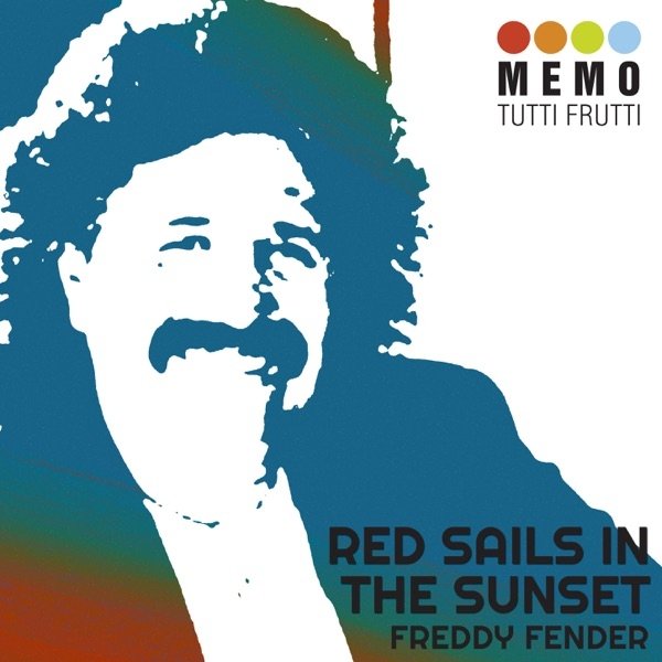 Album Freddy Fender - Red Sails In the Sunset