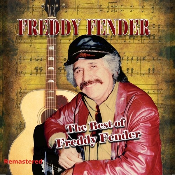 Album Freddy Fender - The Best of Freddy Fender