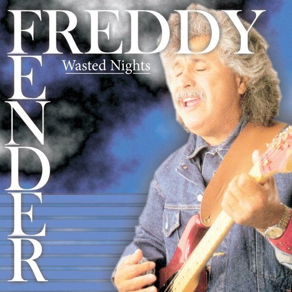 Album Freddy Fender - Wasted Nights Live