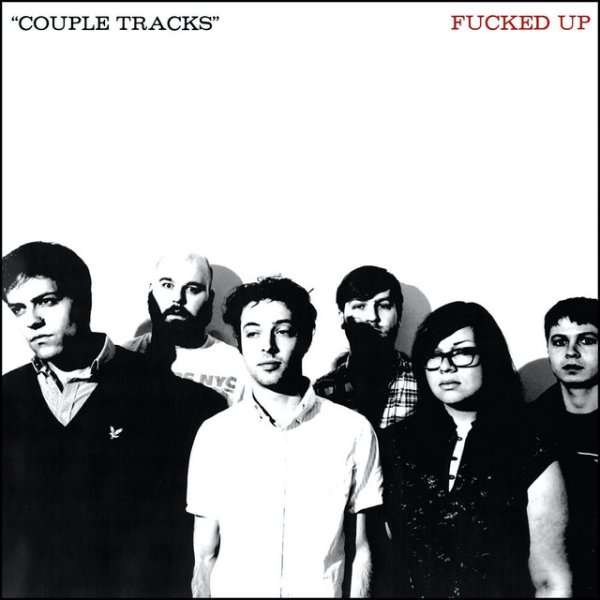 Album Fucked Up - Couple Tracks: Singles 2002-2009