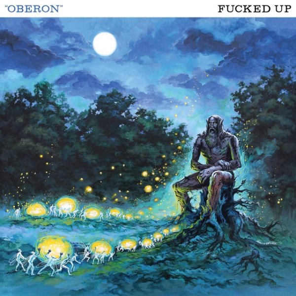 Album Fucked Up - Oberon