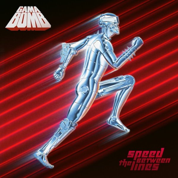 Album Gama Bomb - Speed Between the Lines