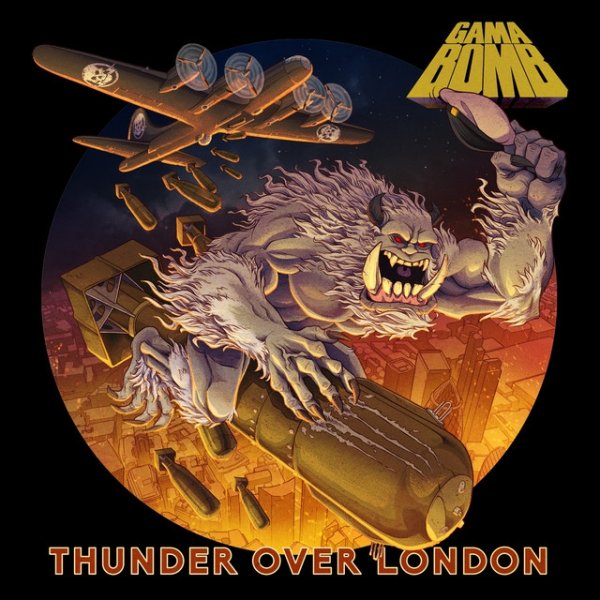 Album Gama Bomb - Thunder Over London