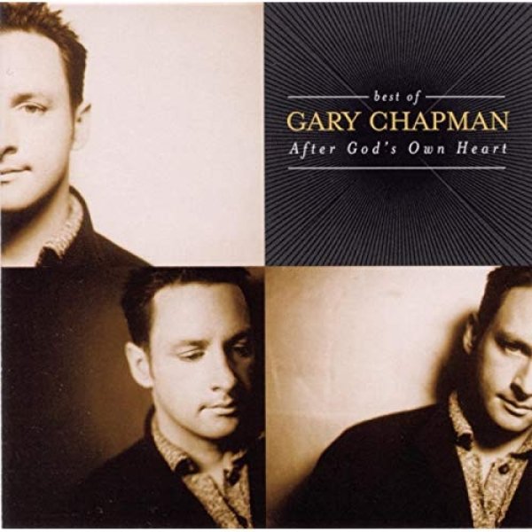 Album Gary Chapman - Best Of Gary Chapman: After God