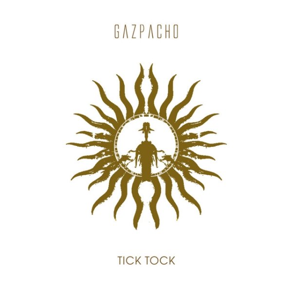Album Gazpacho - Tick Tock