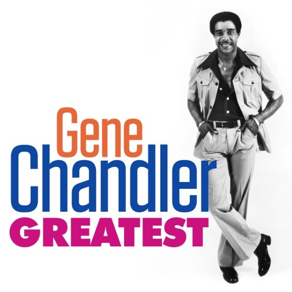 Gene Chandler Greatest - Gene Chandler, 1980