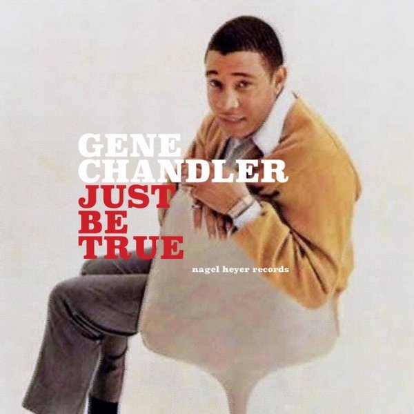 Album Gene Chandler - Just Be True