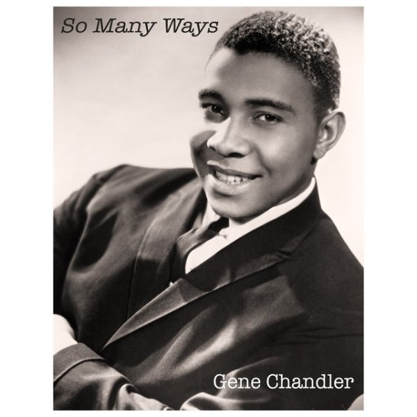 Album Gene Chandler - So Many Ways