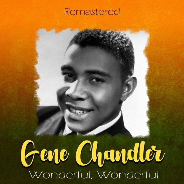 Album Gene Chandler - Wonderful, Wonderful