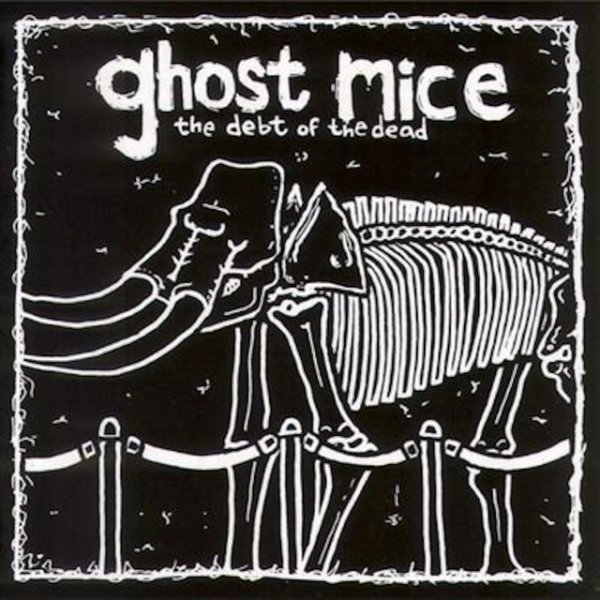 Album Ghost Mice - Debt of the Dead