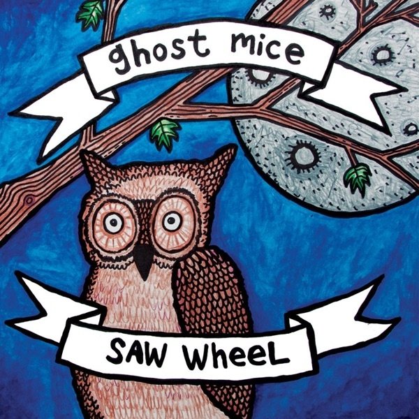 Album Ghost Mice - Ghost Mice / Saw Wheel