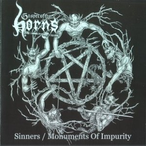Album Gospel of the Horns - Sinners/Monuments Of Impurity