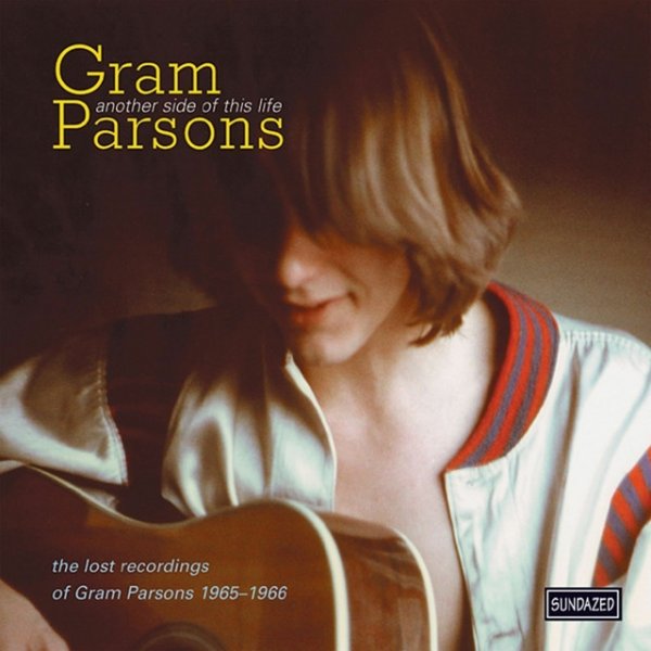Album Gram Parsons - Another Side of This Life