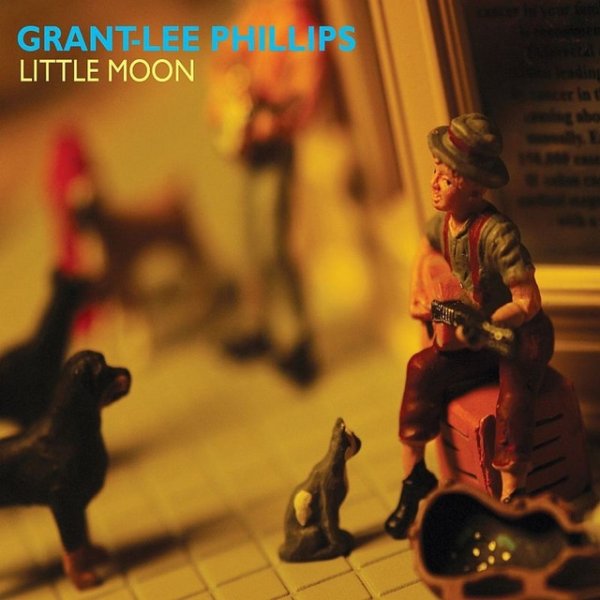 Album Grant-Lee Phillips - Little Moon