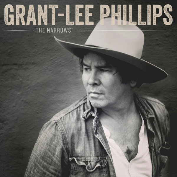 Grant-Lee Phillips The Narrows, 2016