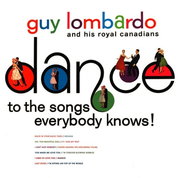 Guy Lombardo Dance To The Songs Everybody Know!, 2000
