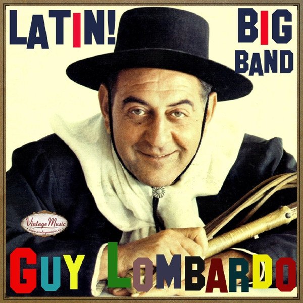 Album Guy Lombardo - Latin! Big Band