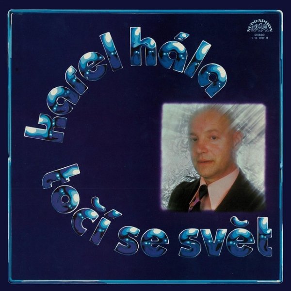 Album Hála Karel - Točí Se Svět