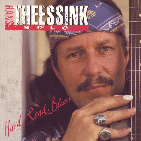 Album Hans Theessink - Hard Road Blues