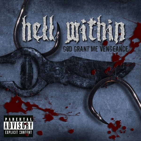 Album Hell Within - God Grant Me Vengeance