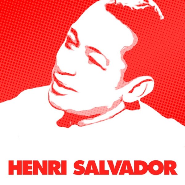 101 succès de la chanson française par Henri Salvador Album 