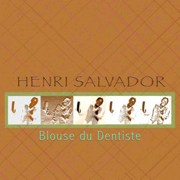 Henri Salvador Blouse du dentiste, 2011
