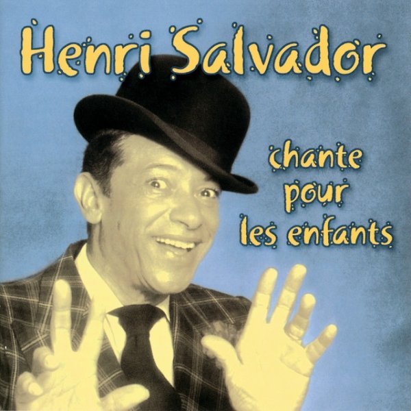 Henri Salvador Chante Pour Les Enfants, 2001