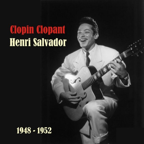 Henri Salvador Clopin Clopant, 2010
