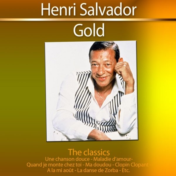 Album Henri Salvador - Gold - The Classics: Henri Salvador