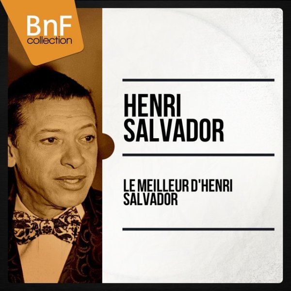 Album Henri Salvador - Le meilleur d